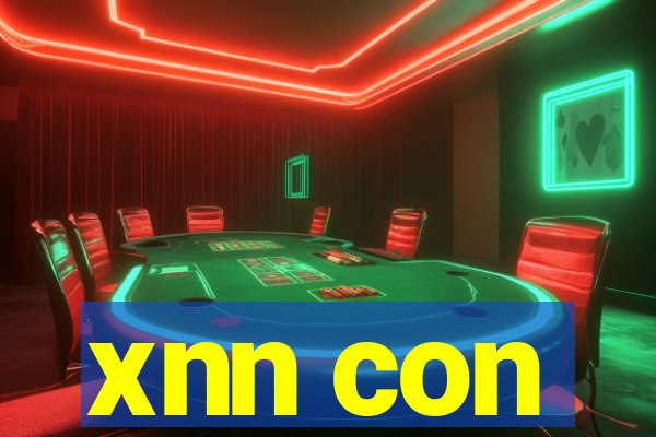 xnn con